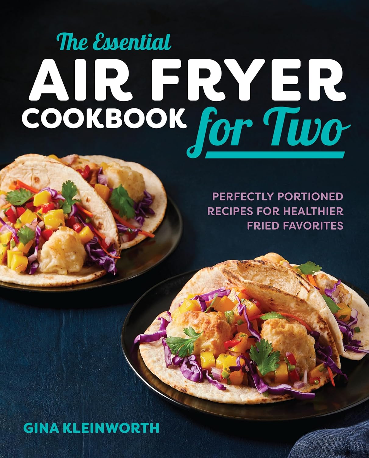 Perfectly Portioned Air Fryer Recipes for Two