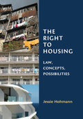 The Right to Housing: Law, Concepts, Possibilities - of Legal Analysis