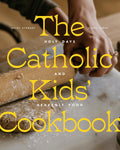 The Catholic Kids' Cookbook: Holy Days and Heavenly Food Review