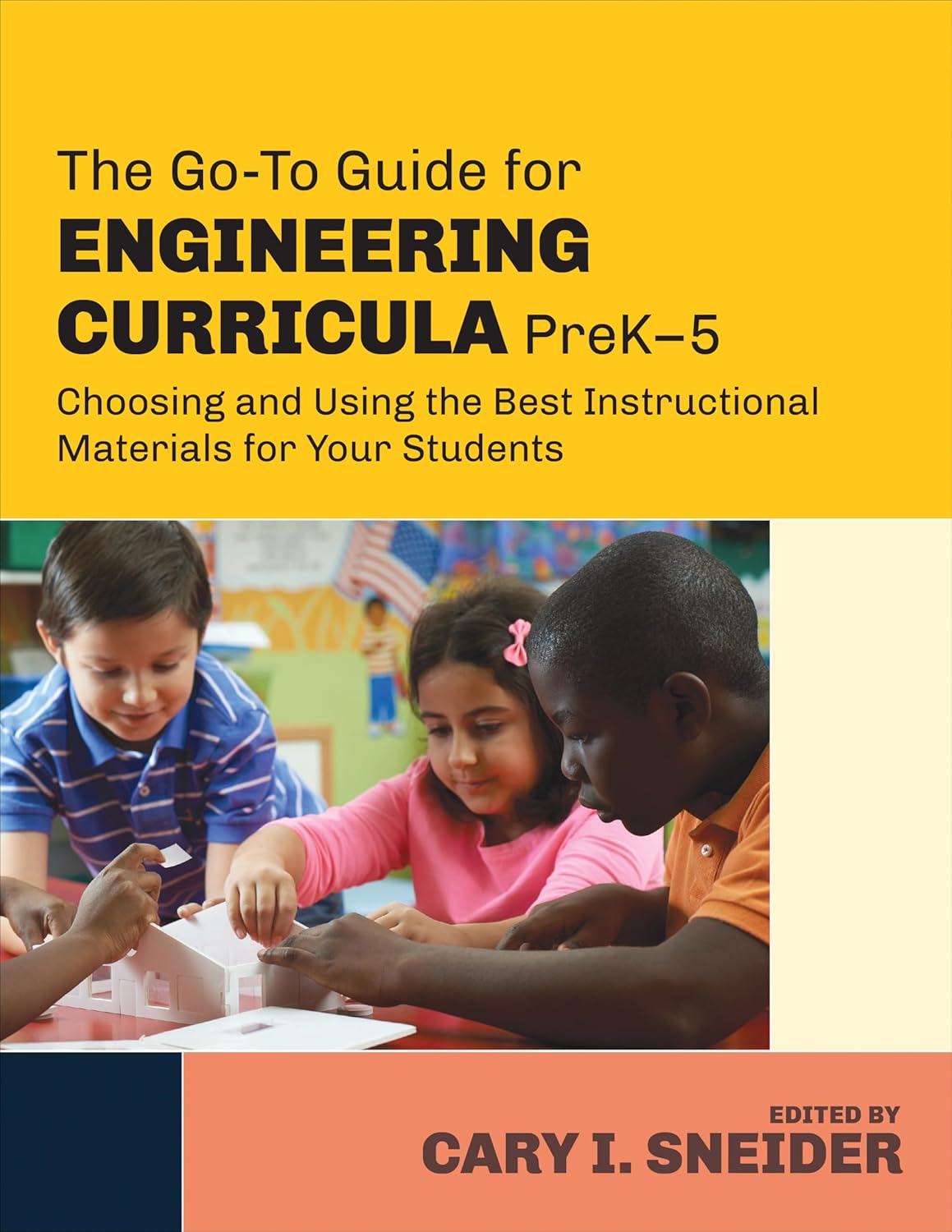 The Go-To Guide for Engineering Curricula, PreK-5: Essential Insights