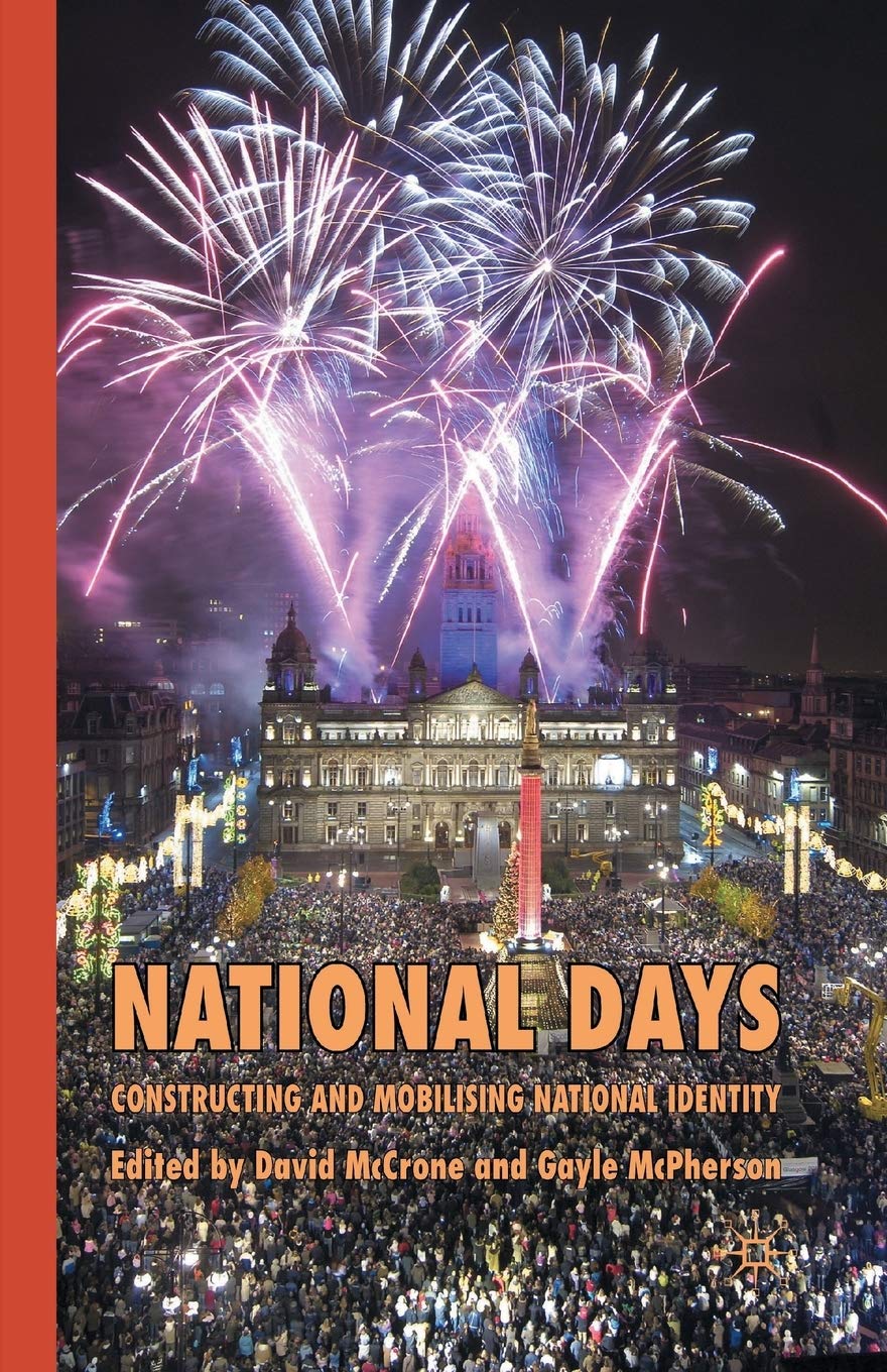 National Days: Constructing and Mobilising National Identity Review