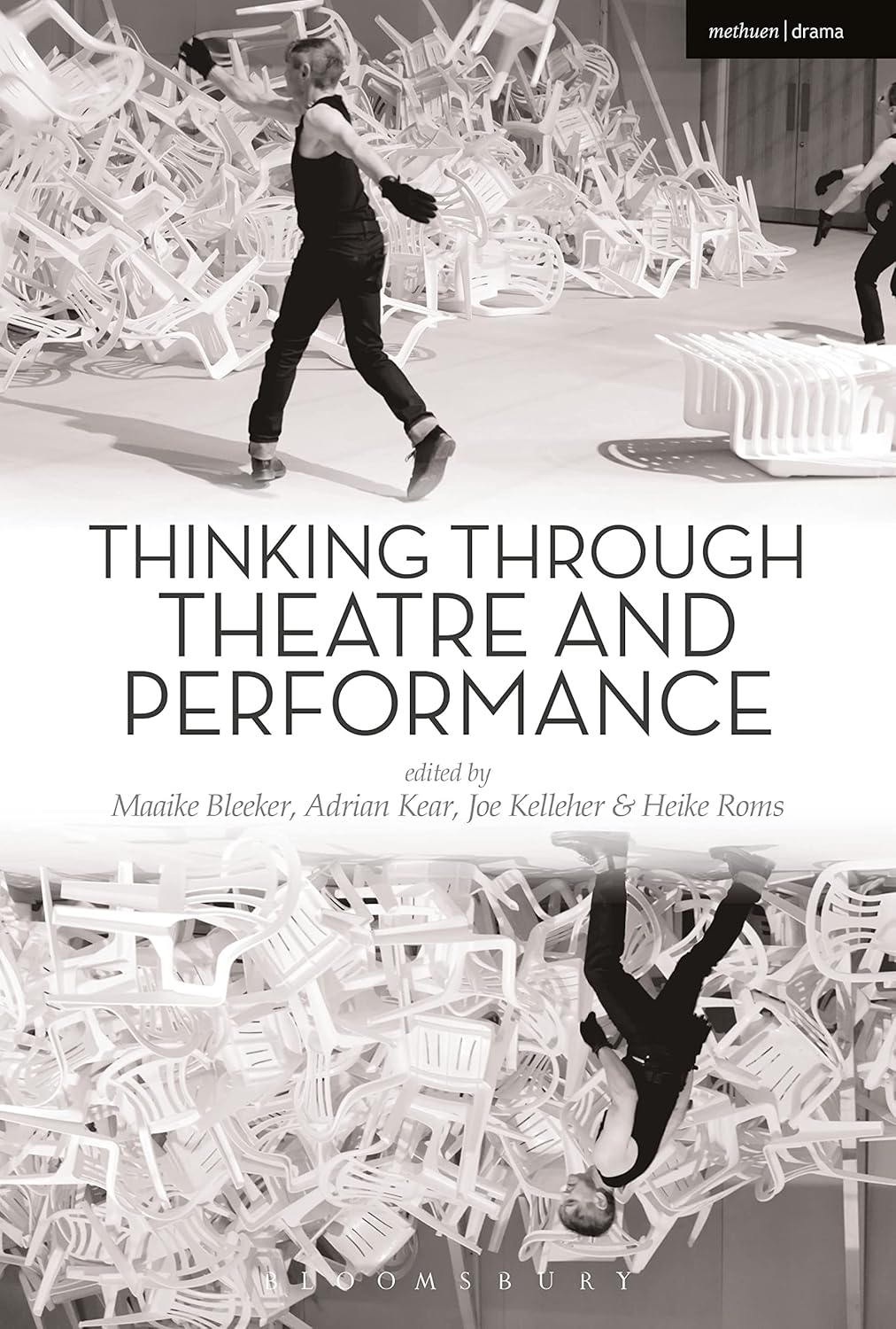 Thinking Through Theatre and Performance: A Comprehensive Guide