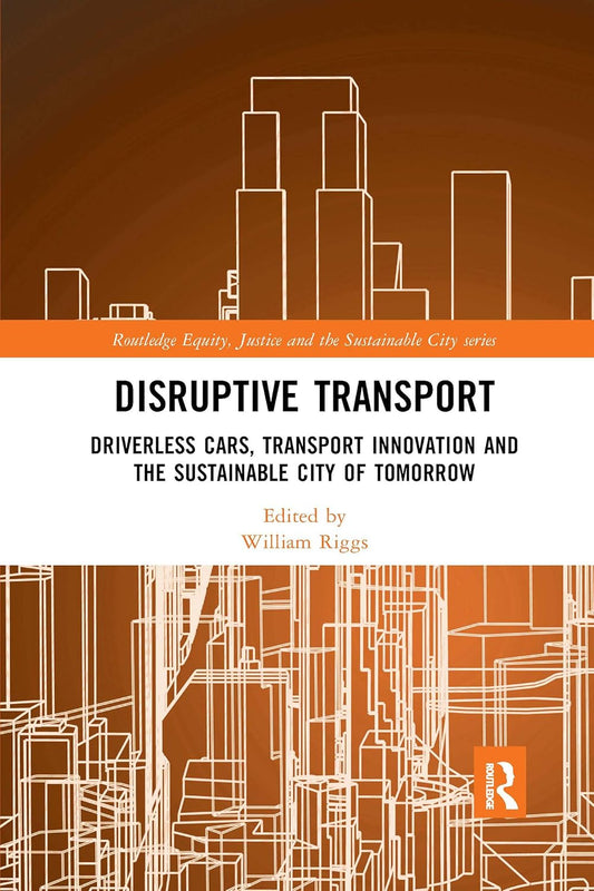 Disruptive Transport: Equity and Justice in Urban Mobility