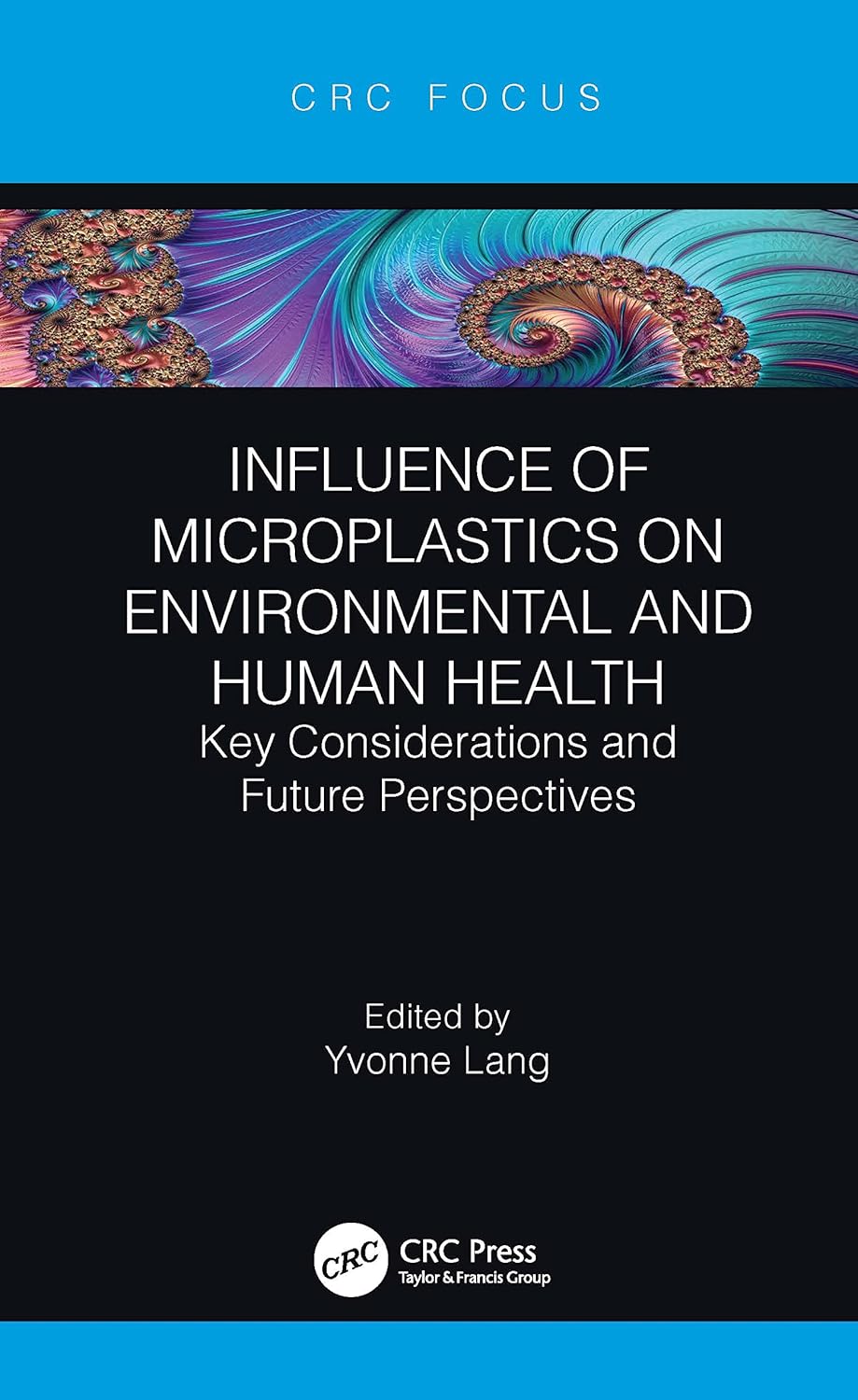 Influence of Microplastics on Environmental and Human Health Insights