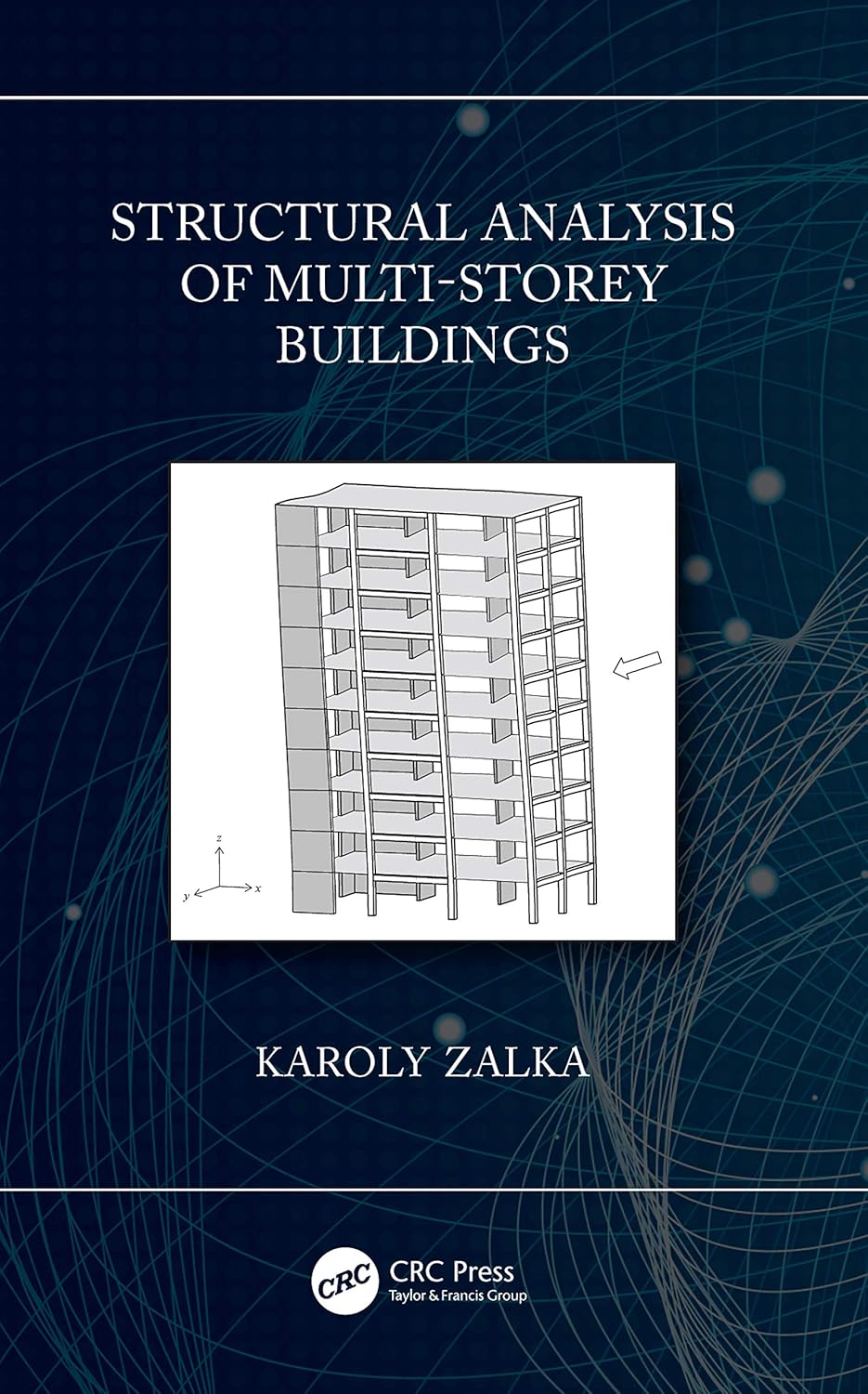 Structural Analysis of Multi-Storey Buildings - A Complete Guide