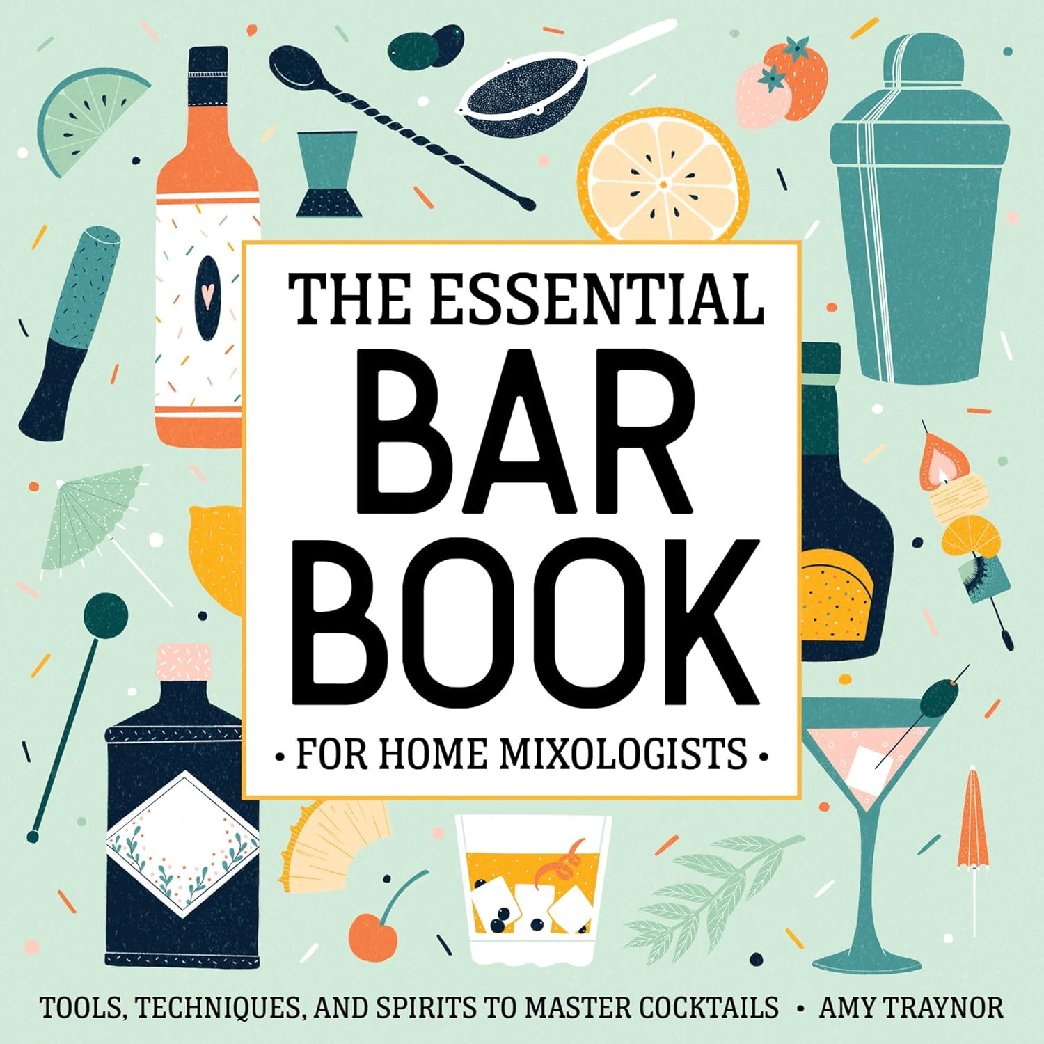 Master Cocktails with Amy Traynor's Essential Guide