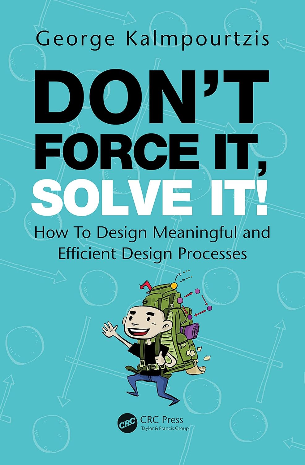 Dont Force It, Solve It!: Efficient Design Processes Unveiled