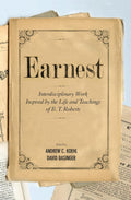Earnest: Interdisciplinary Work Inspired by the Life and Teachings