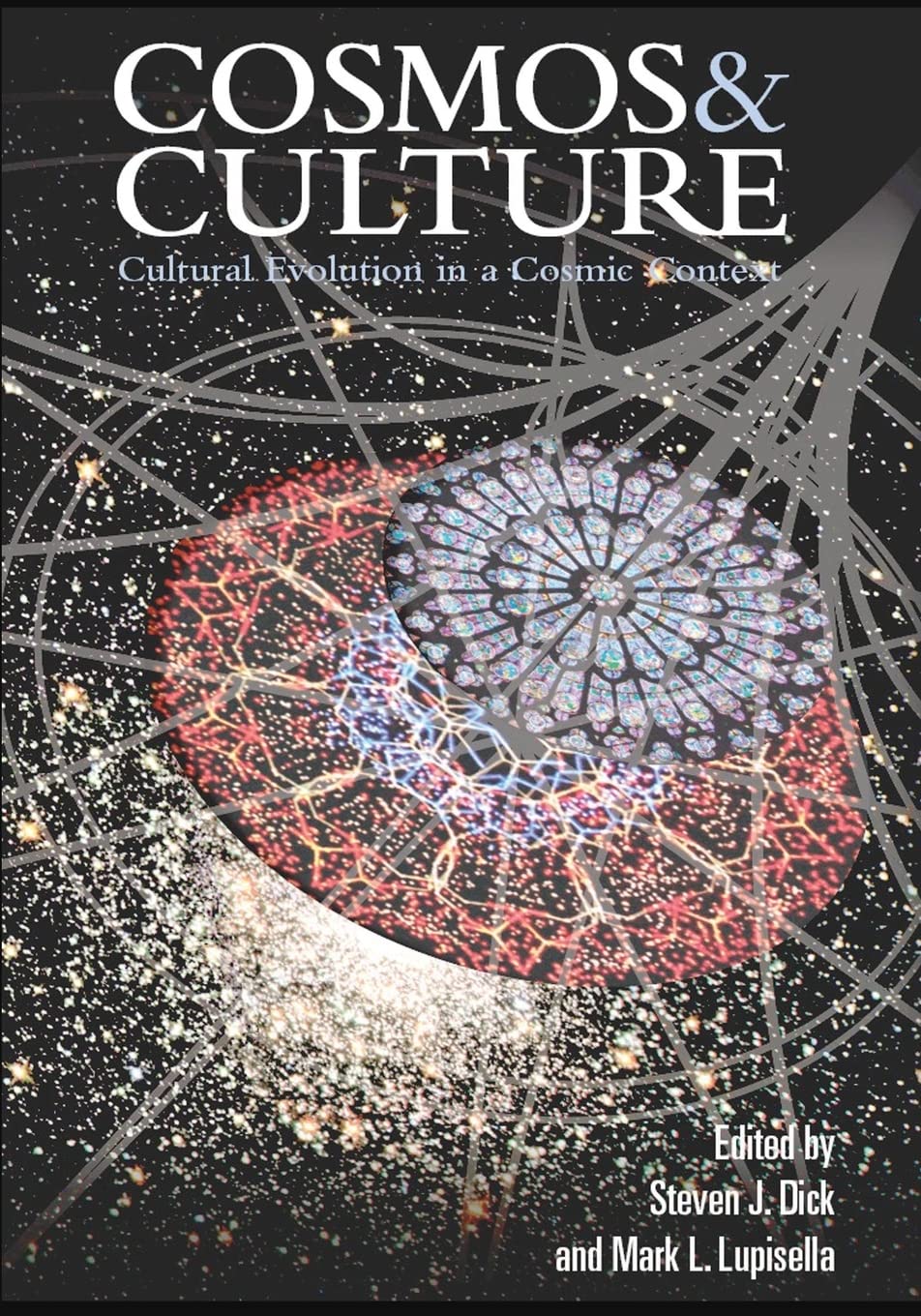 Cosmos & Culture: Cultural Evolution in a Cosmic Context Review