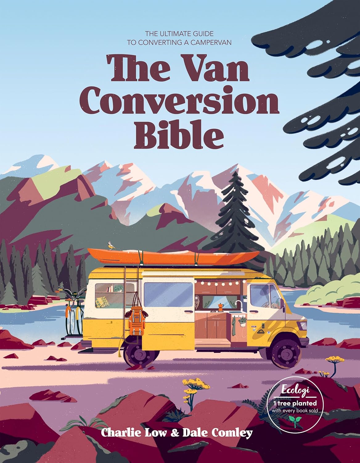 The Van Conversion Bible: Ultimate Guide to Converting a Campervan