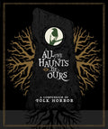 All The Haunts Be Ours: A Compendium Of Folk Horror - 15-Disc Set