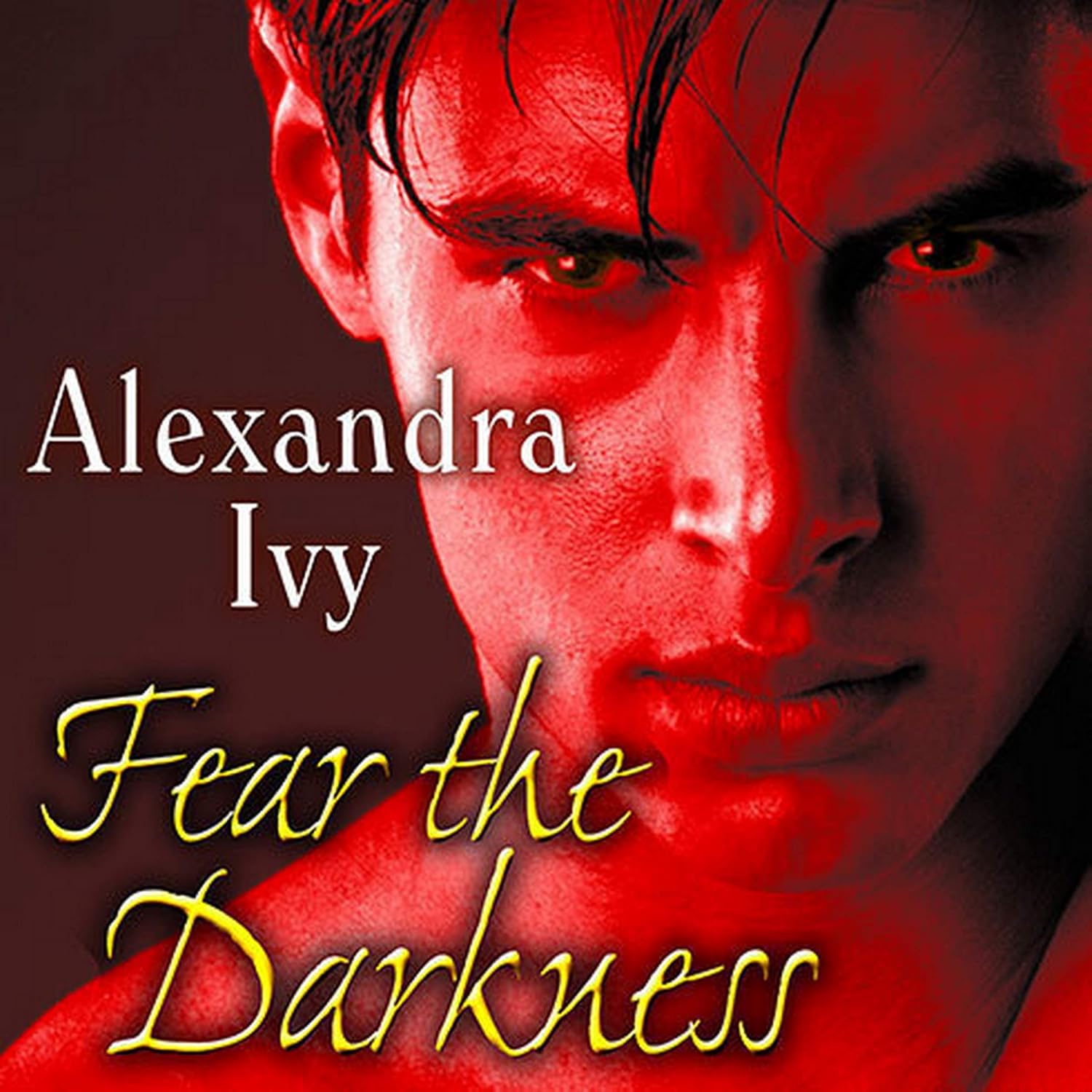 Fear the Darkness: A Gripping Tale of Love and Danger