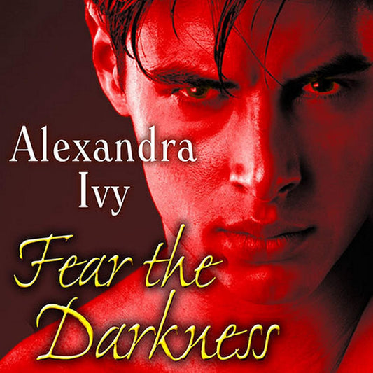 Fear the Darkness: A Gripping Tale of Love and Danger