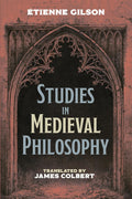 Studies in Medieval Philosophy - Thorough Scholastic Analysis