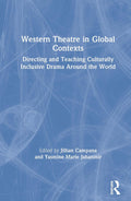 Western Theatre in Global Contexts - Teaching and Production Guide