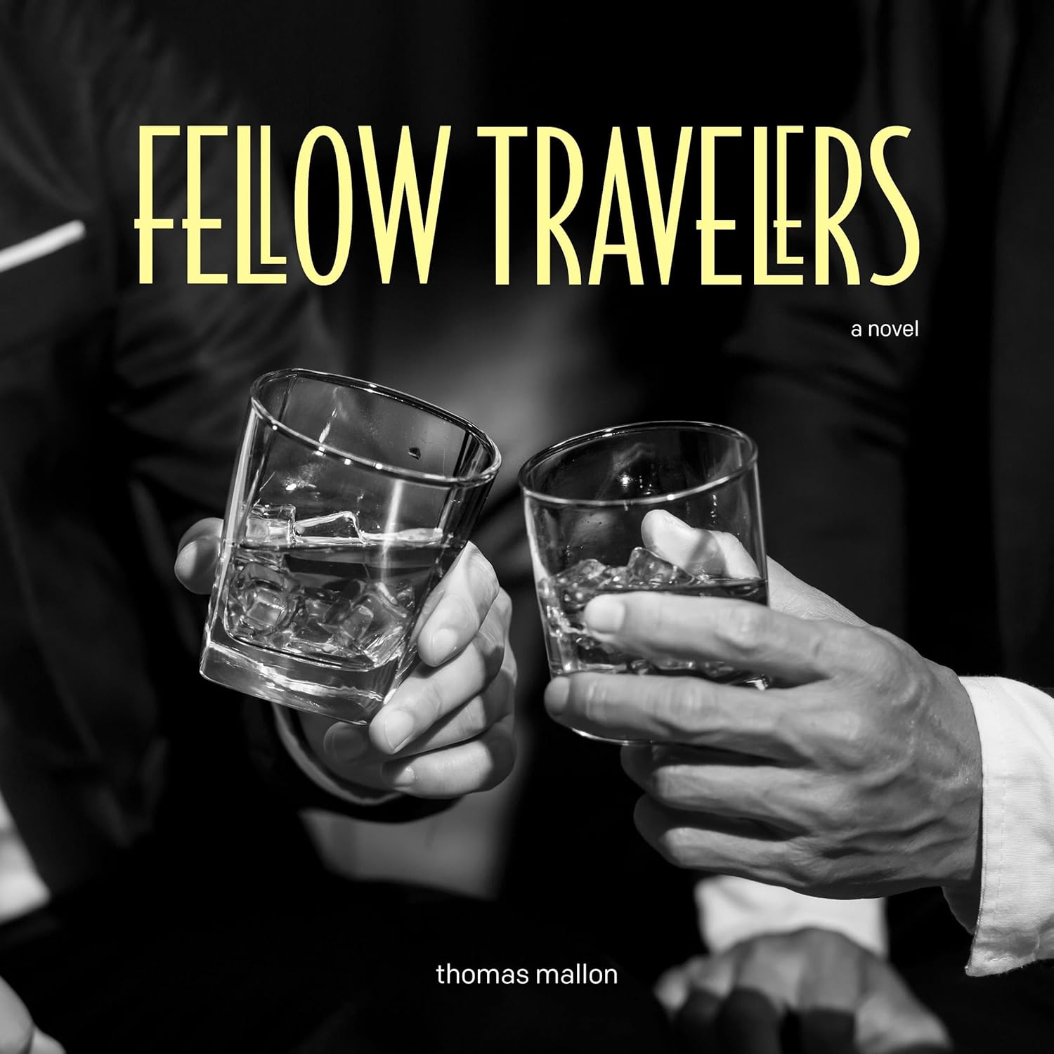 Fellow Travelers: A Captivating Tale of Love and Politics
