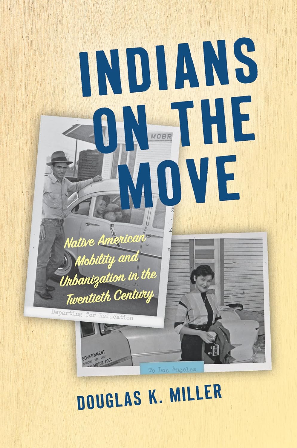 Indians on the Move: Native American Urbanization in the 20th Century