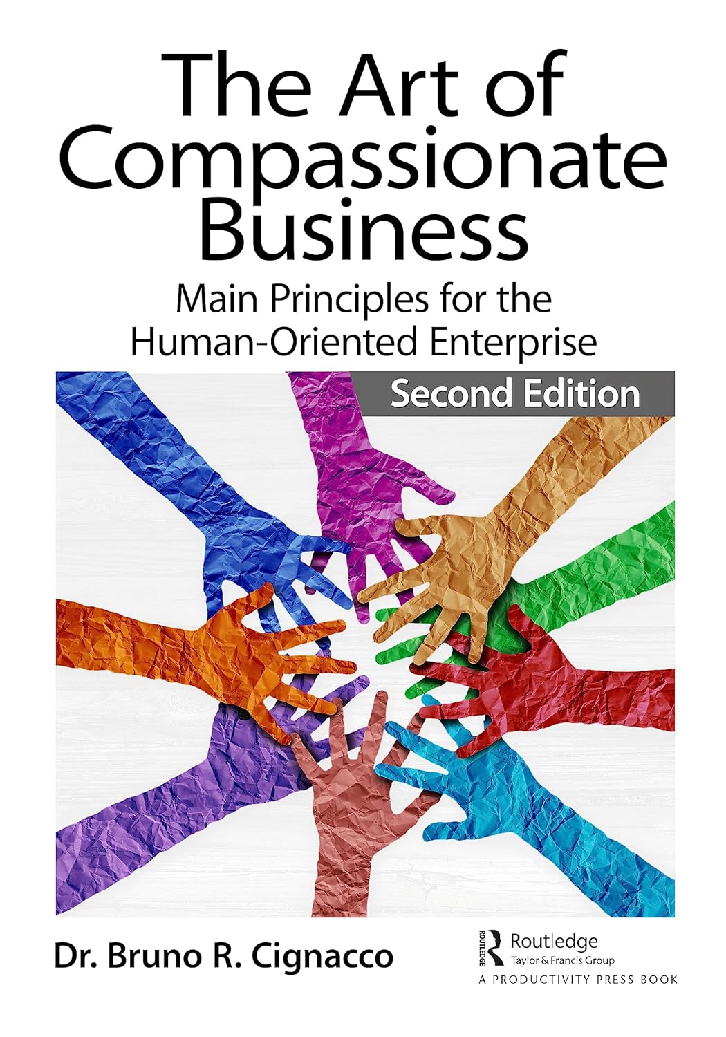 The Art of Compassionate Business: A Guide to Ethical Success