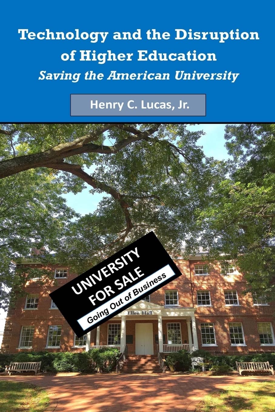 Technology and the Disruption of Higher Education: A New Era