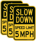 Slow Down Speed Limit 5 MPH Sign 18 in x 12 in (3 Pack)