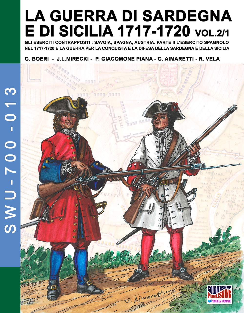 La guerra di Sardegna e di Sicilia 1717-1720 vol-2/1 Review