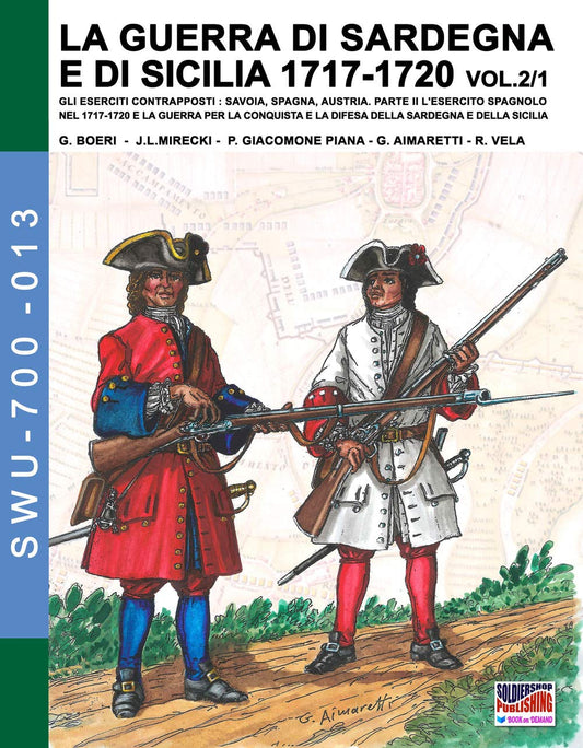 La guerra di Sardegna e di Sicilia 1717-1720 vol-2/1 Review