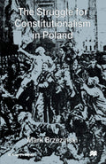 The Struggle for Constitutionalism in Poland: A Deep Dive