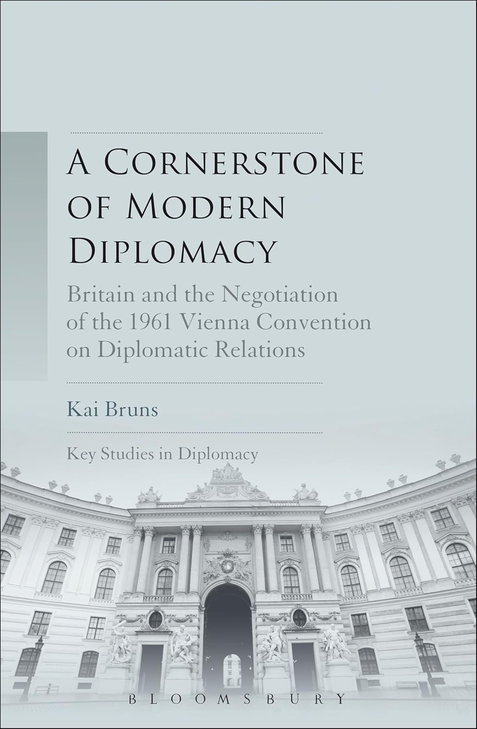 A Cornerstone of Modern Diplomacy: The 1961 Vienna Convention