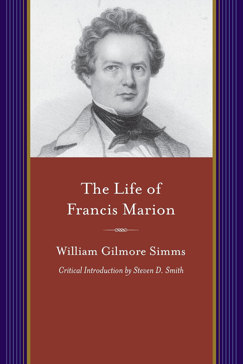 The Life of Francis Marion: A Comprehensive Historical Account