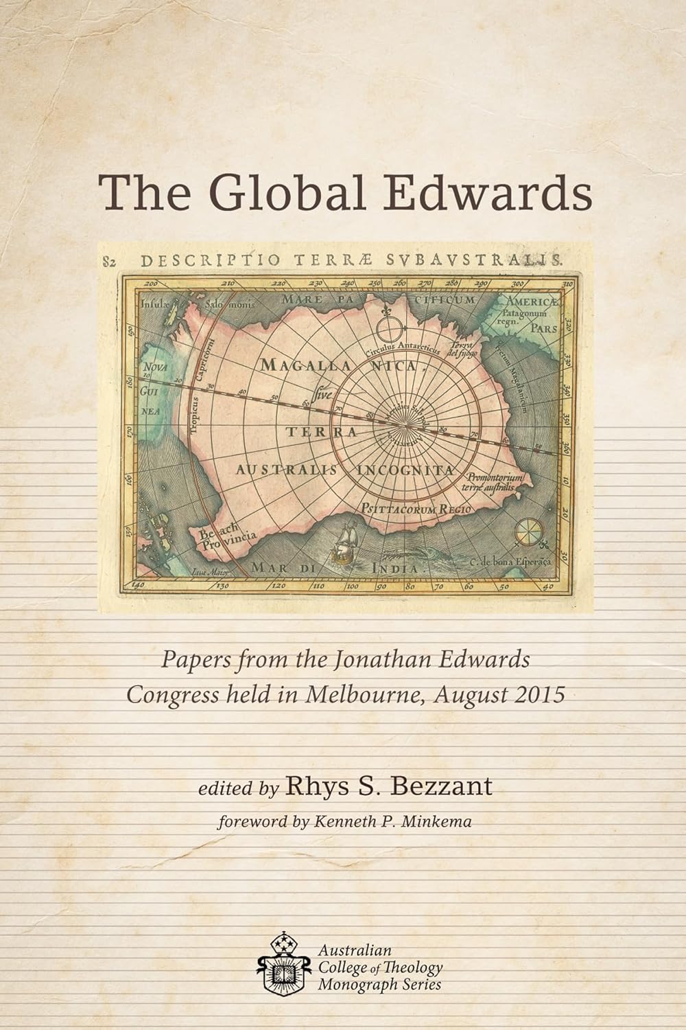 The Global Edwards: Papers from the Jonathan Edwards Congress