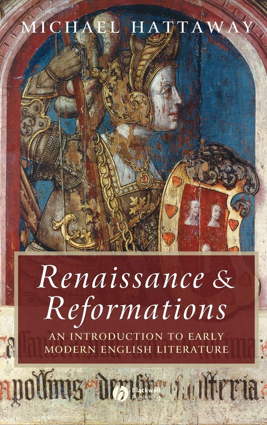 Renaissance and Reformations: Early Modern English Literature Overview