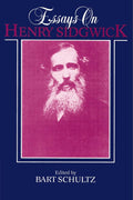 Essays on Henry Sidgwick - In-Depth Scholarly Bart