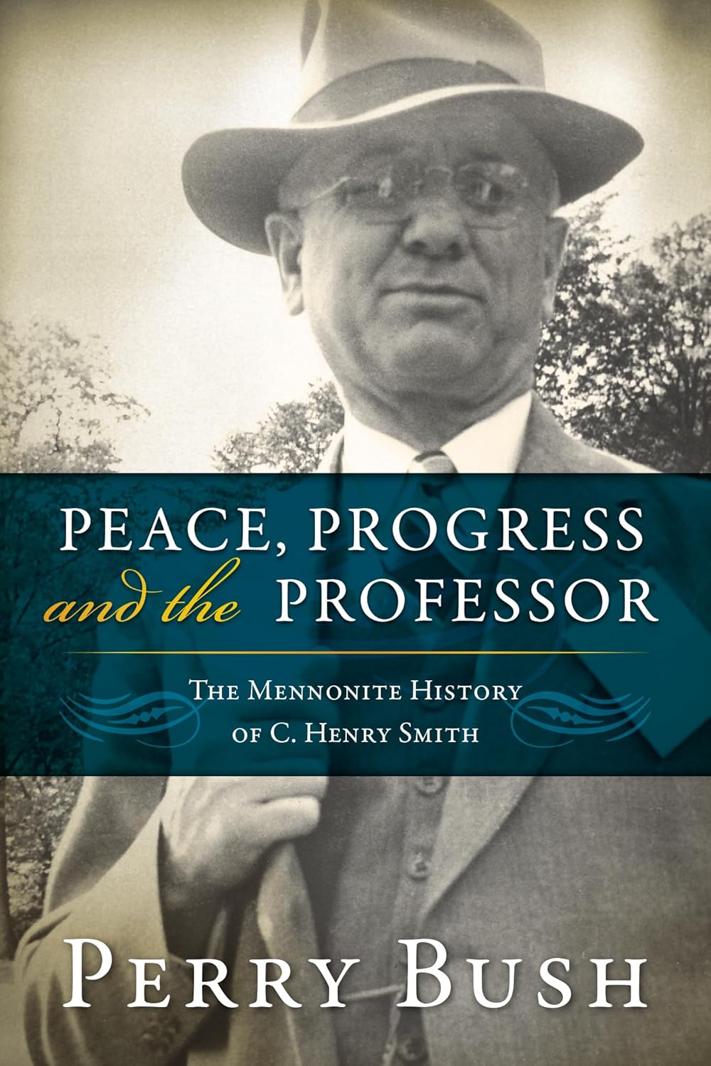 Peace, Progress, and the Professor: Mennonite History Unveiled