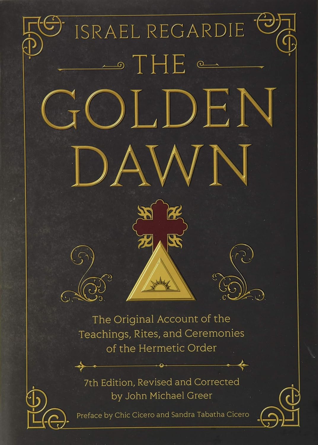 The Golden Dawn: Teachings, Rites, and Ceremonies Unveiled