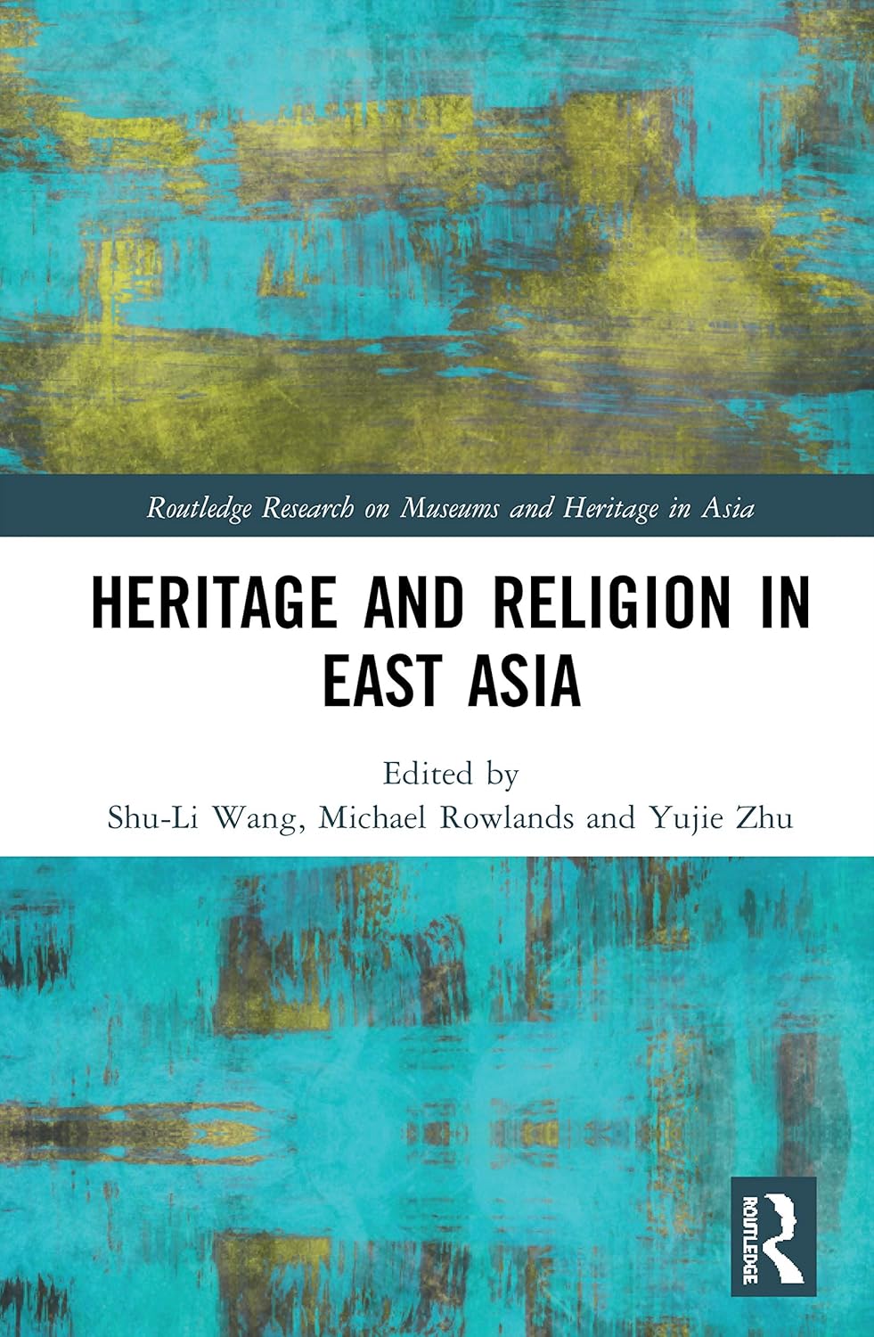 Heritage and Religion in East Asia: A Comprehensive Study