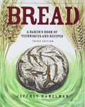 Bread: A Baker's Book of Techniques and Recipes - Classic Baking Guide