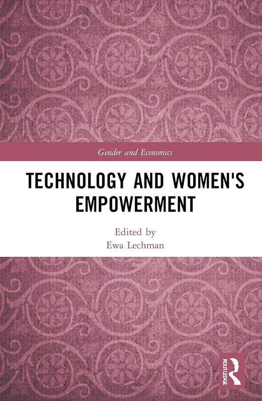 Technology and Women's Empowerment: A Comprehensive Study
