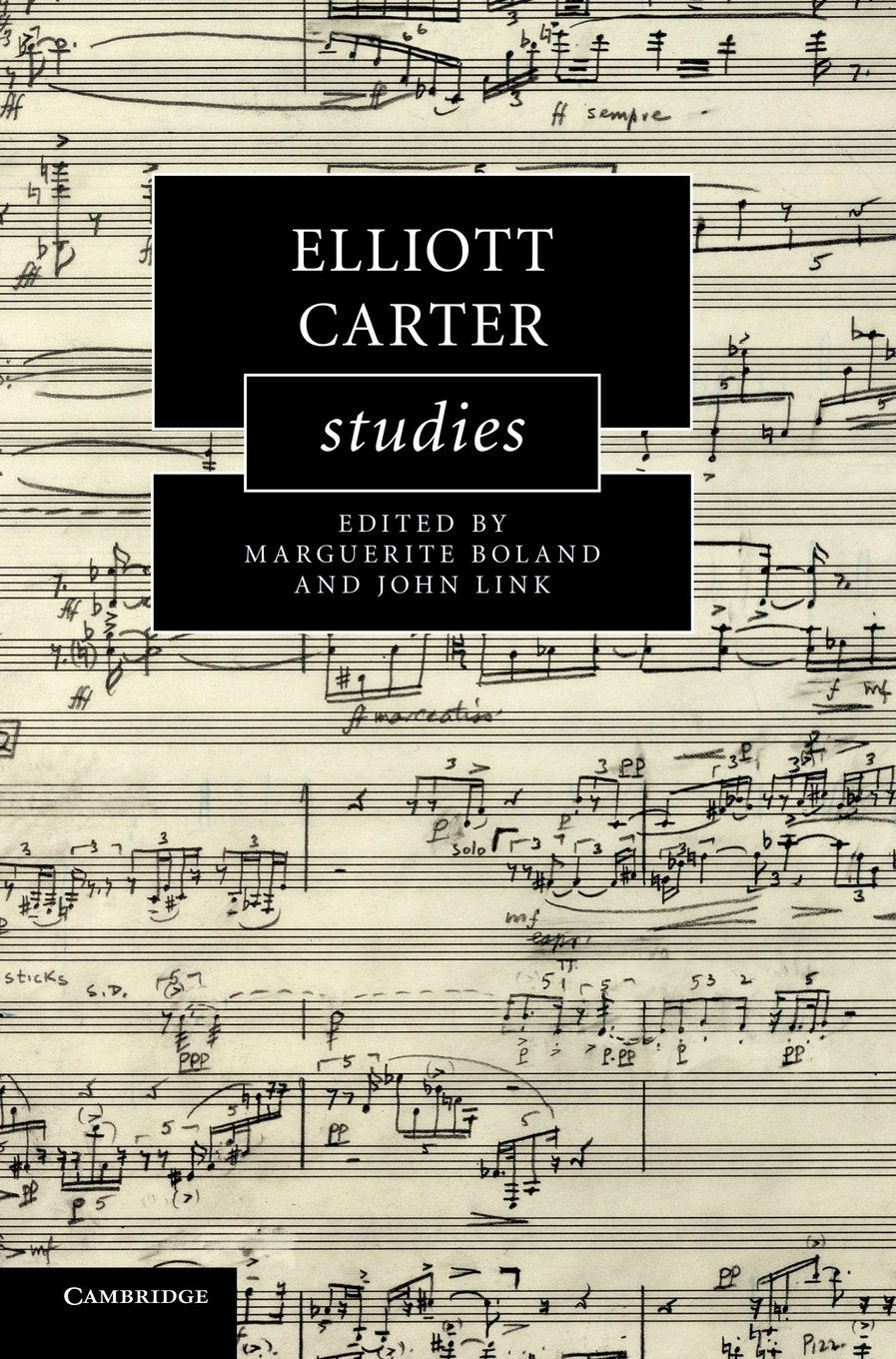 Elliott Carter Studies: A Comprehensive Exploration of His Work