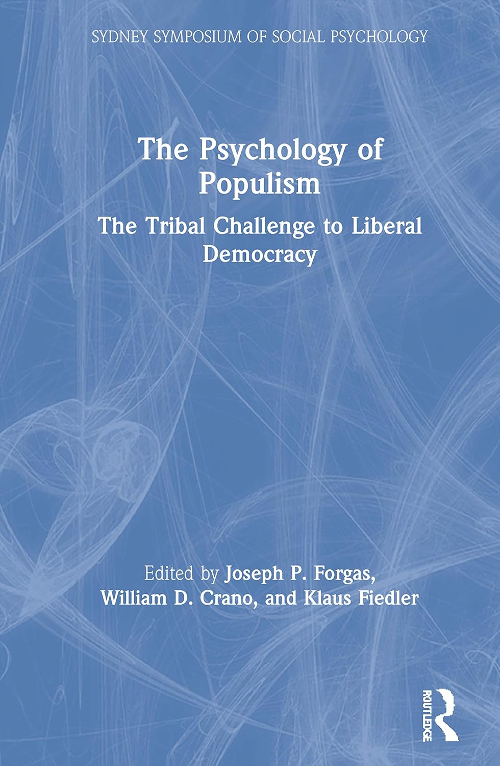 The Psychology of Populism: Insights from Social Psychology Experts