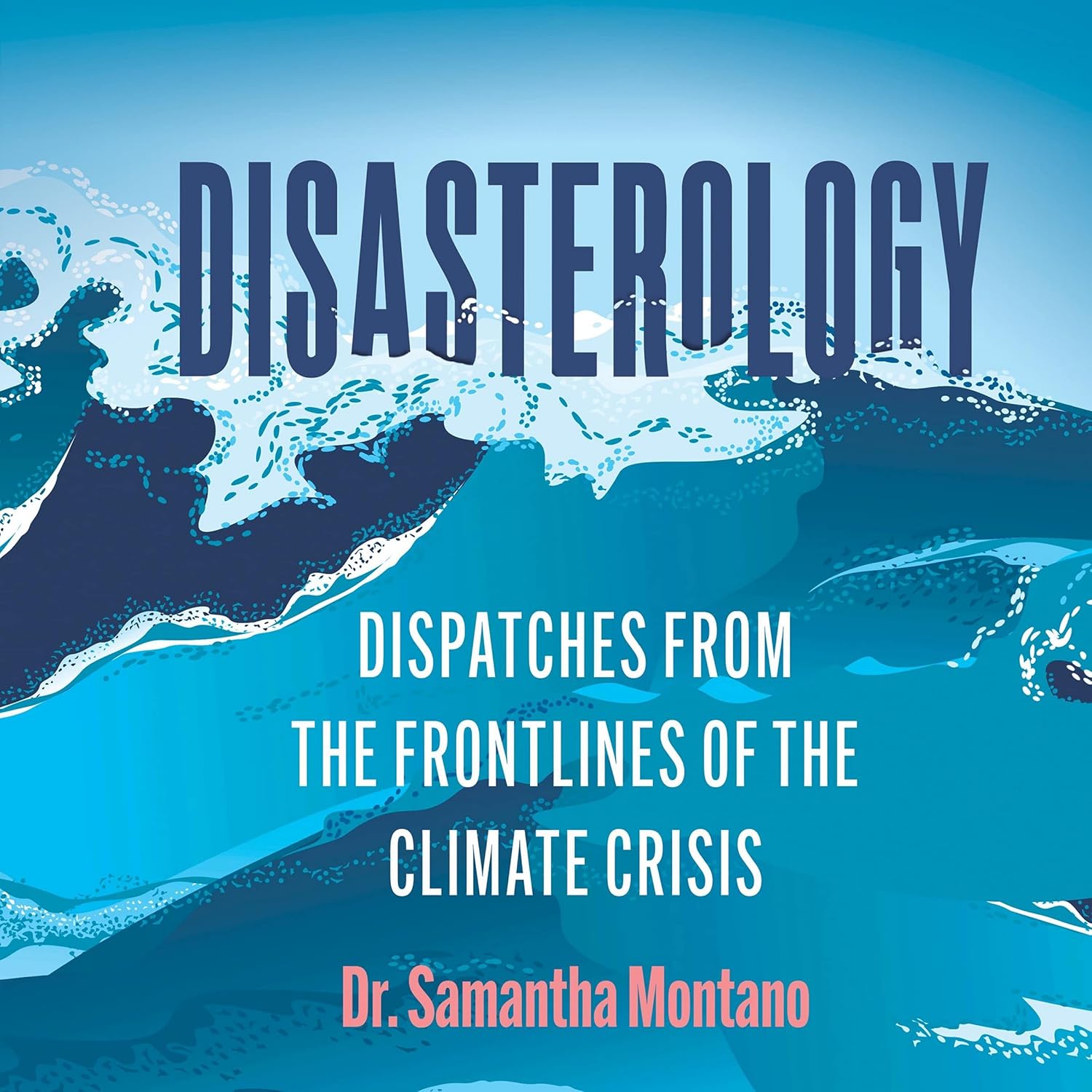Disasterology by Samantha Montano: A Deep Dive into Crisis Management