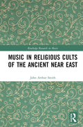 Music in Religious Cults of the Ancient Near East - Scholarly