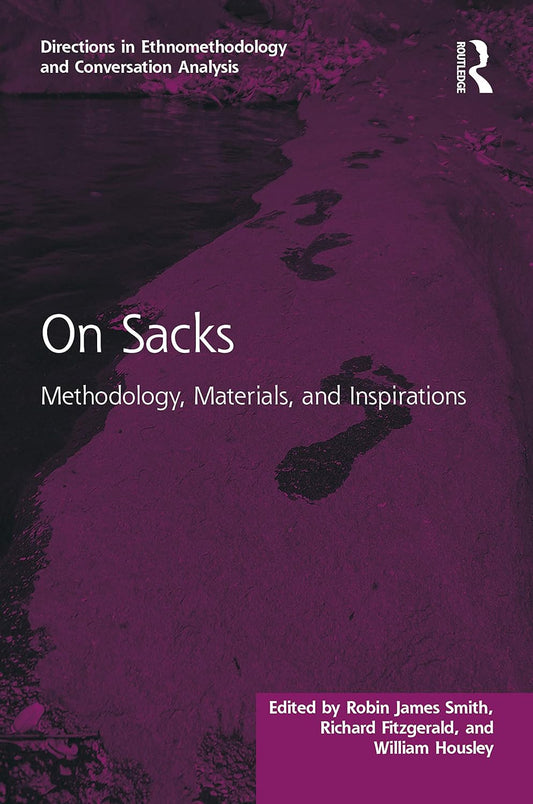On Sacks: Directions in Ethnomethodology and Conversation Analysis