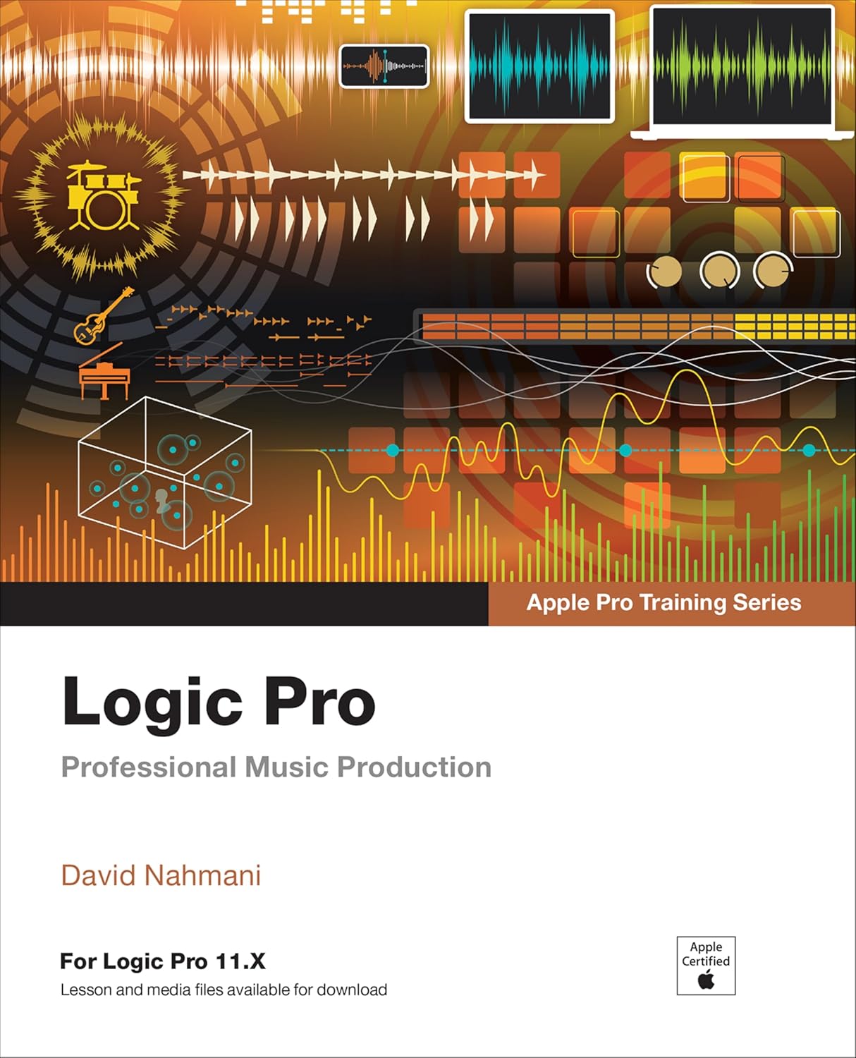 Logic Pro Music Production Training by David Nahmani - Learn Now