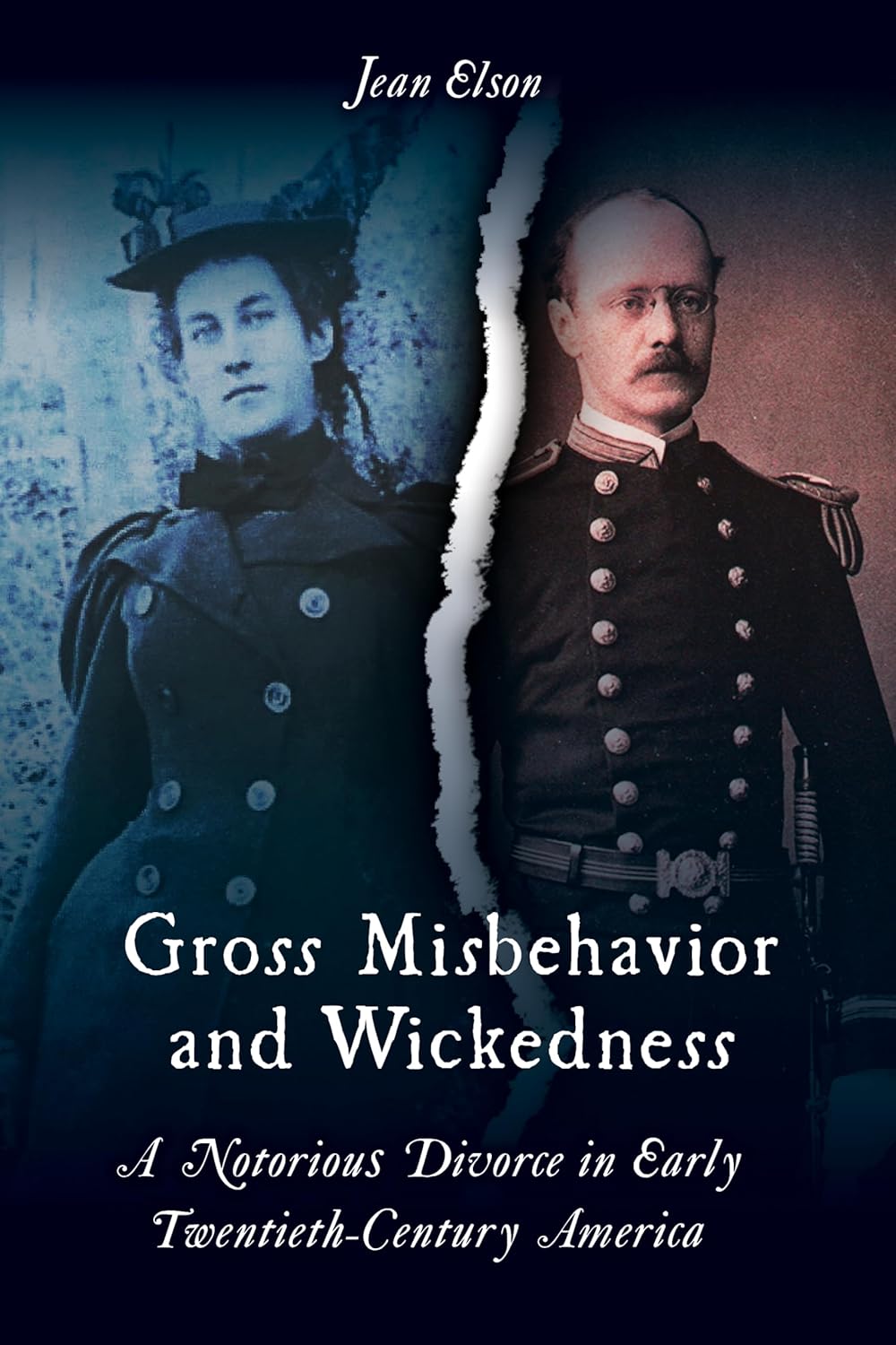 Gross Misbehavior and Wickedness: A Notorious Divorce Tale
