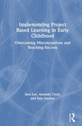 Implementing Project Based Learning in Early Childhood - Practical PBL
