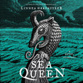 The Sea Queen (Half-Drowned King, 2) - Viking Historical Saga