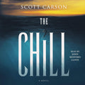 The Chill: A Novel - Creepy Supernatural Thriller Scott