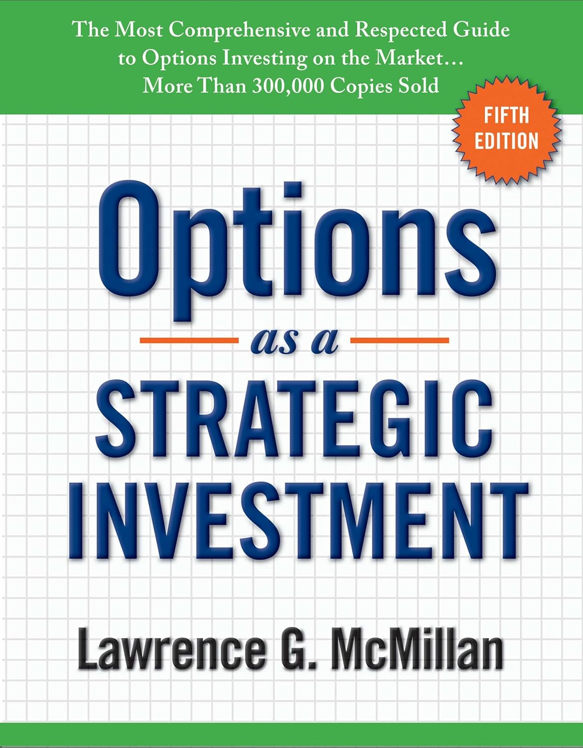 Options as a Strategic Investment: A Comprehensive Guide