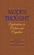Modes of Thought: Explorations in Culture and Cognition Review