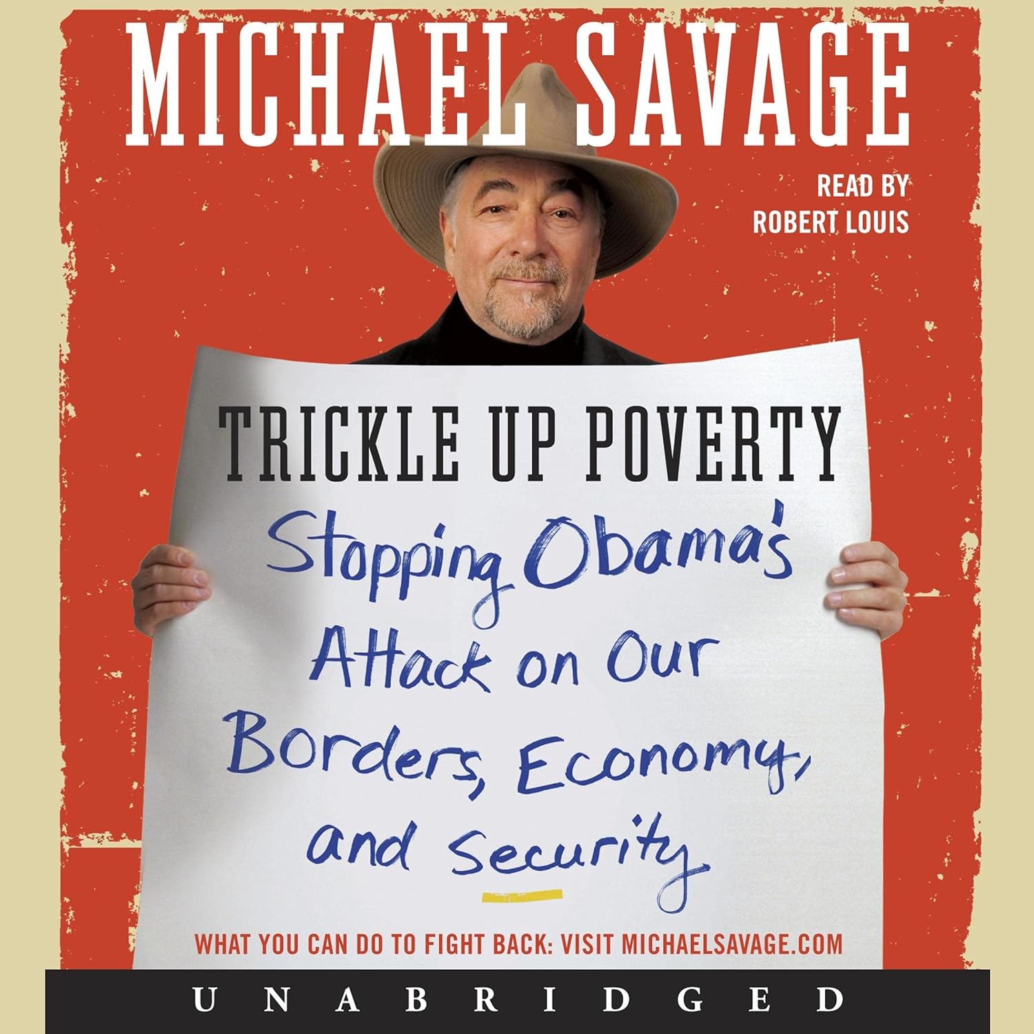 Trickle Up Poverty: Stopping Obama's Attack on Borders and Economy